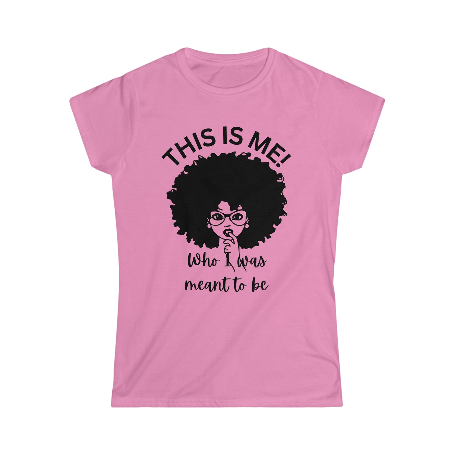 This is me! Women's Tee