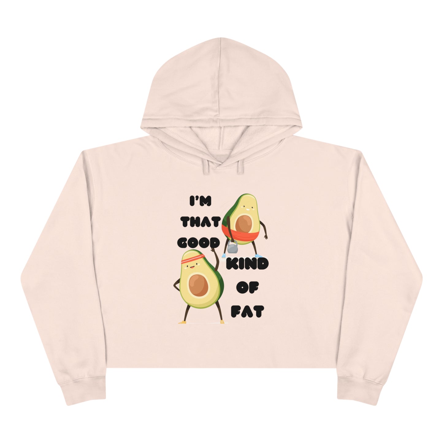 I'm Good Fat Crop Hoodie